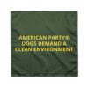 American Party® "Dogs Demand A Clean Environment" Dog Bandana